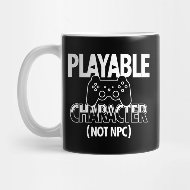 Funny Gaming NPC Playable Character Gift For Gamers by BoggsNicolas